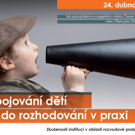 Konference "Zapojování dětí do rozhodování v praxi"